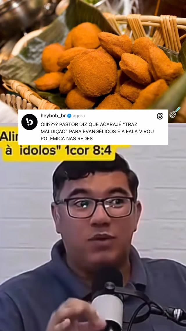 Pastor diz que evangélicos não podem comer acarajé porque traz maldição